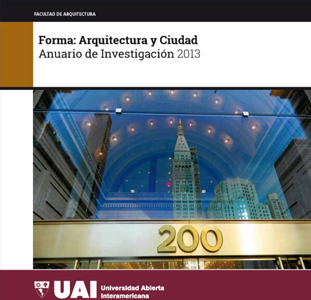 Anuario de Investigación 2013 – Forma: Arquitectura y Ciudad